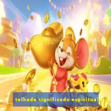 telhado significado espiritual